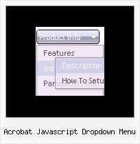 Acrobat Javascript Dropdown Menu Javascript Menue Dropdown Horizontal