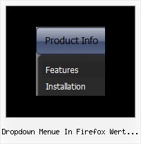 Dropdown Menue In Firefox Wert Vorgeben Vertikalen Menueleisten