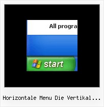 Horizontale Menu Die Vertikal Aufgeht Dynamische Menues Mit C