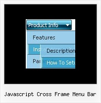 Javascript Cross Frame Menu Bar Menue Con Css