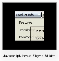 Javascript Menue Eigene Bilder Dhtml Menu Einfuegen Html