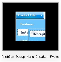 Problem Popup Menu Creator Frame Dhtml Gui Menu