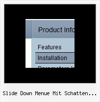 Slide Down Menue Mit Schatten Javascript Glossy Menu Submenu Header No Iframe