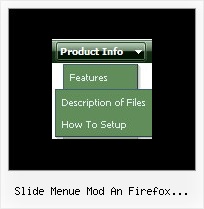 Slide Menue Mod An Firefox Anpassen Menu Erscheinen