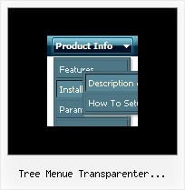 Tree Menue Transparenter Hintergrund Wie Mache Ich Ein Menu